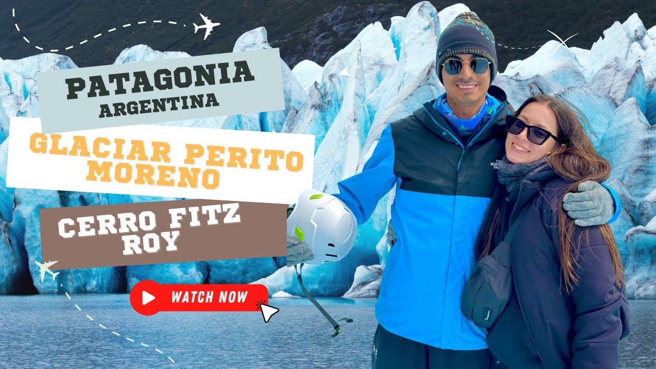 Patagonia Argentina: Trekking épico en el glaciar Perito Moreno y Fitz Roy ❄️⛰️