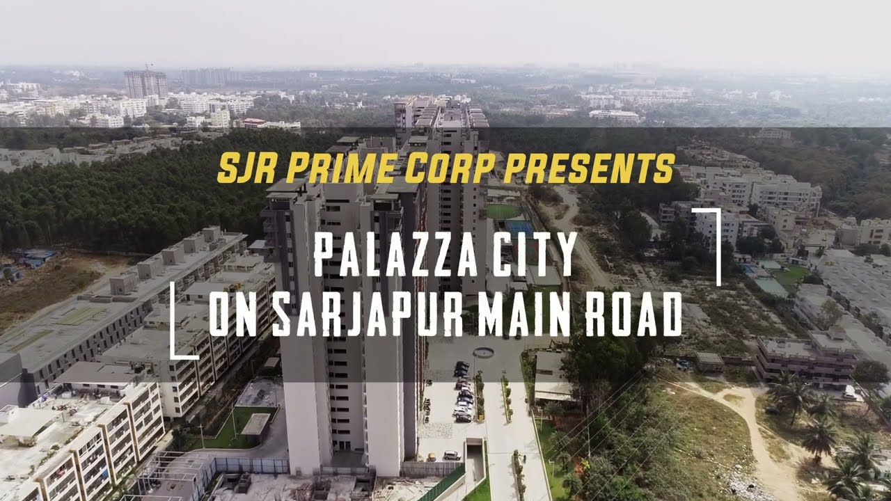 Palazza City walk through Video | SJR Primecorp