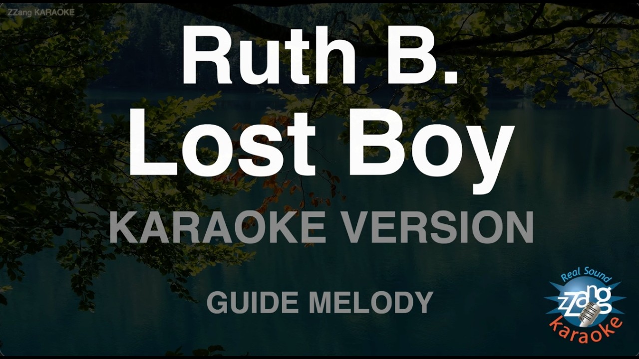 Ruth B. - Lost Boy (Melody) (Karaoke Version)