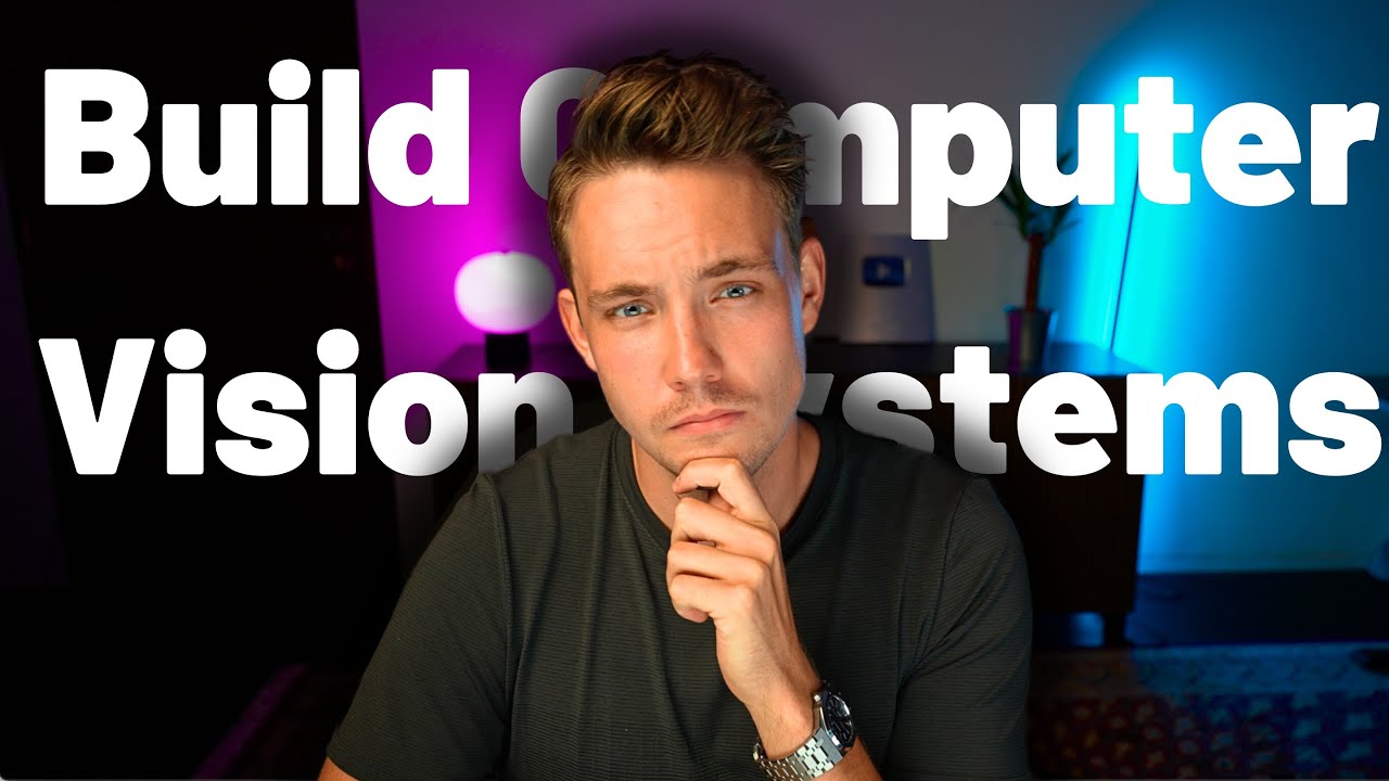 How to Build Real-world AI and Computer Vision Systems