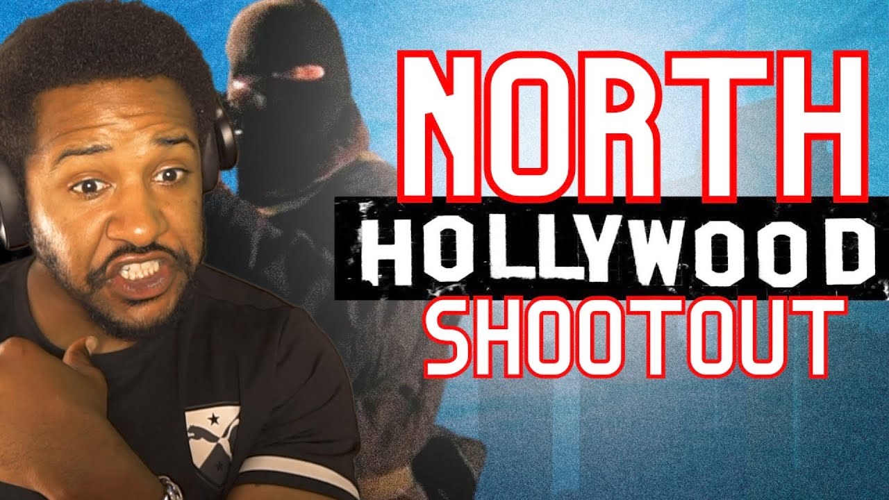 THE HEIST & BATTLE OF NORTH HOLLYWOOD | REACTION!!!