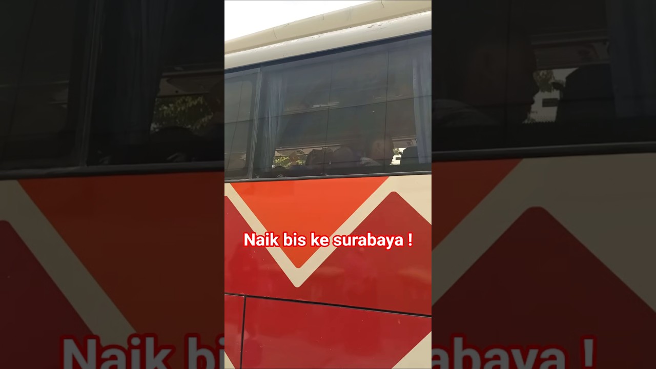 Naik Bis ke Surabaya ! #surabaya #naikbis #bis #bus #liburan #staycation #terminal #mudik