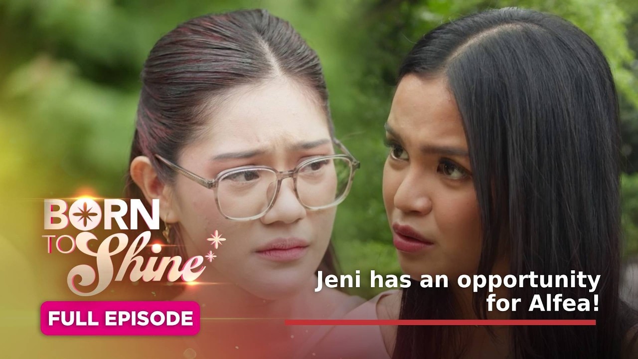 Born To Shine: Jeni has an opportunity for Alfea! (Full Episode 150) September 16, 2026