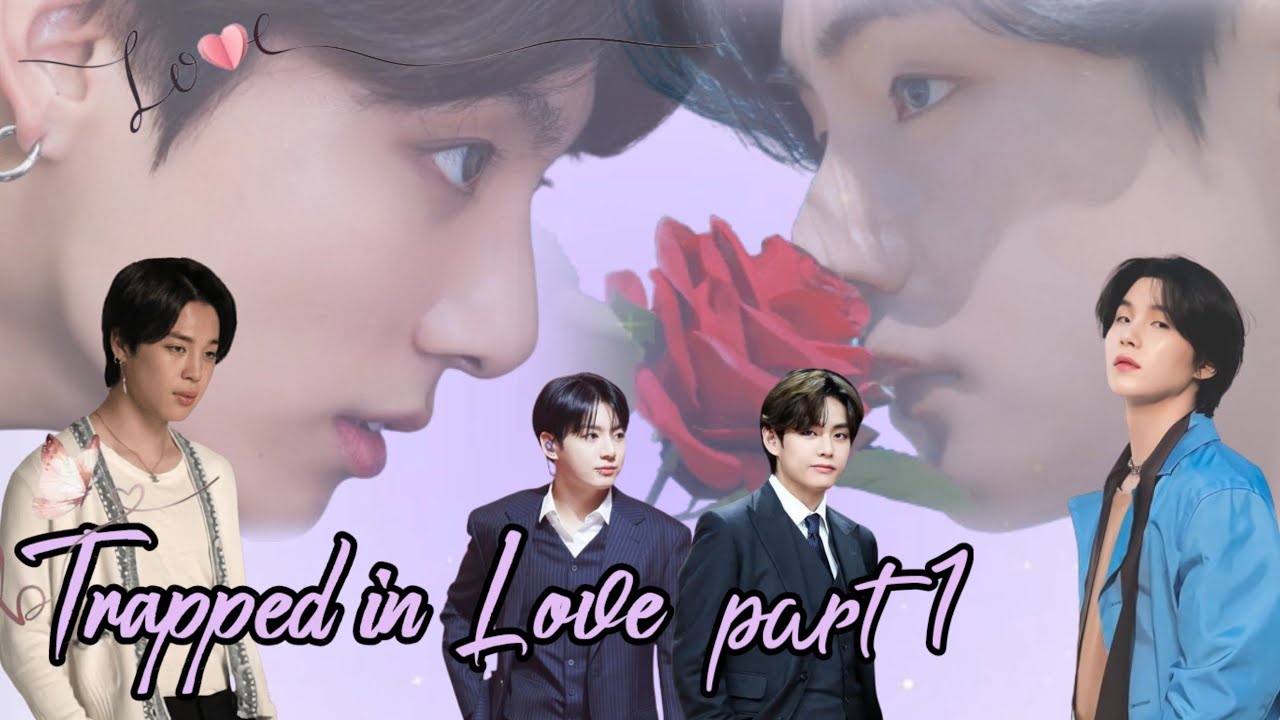 trapped in love ||💜part 1💜|| taekook and yoonmin love story #bts #btsarmy