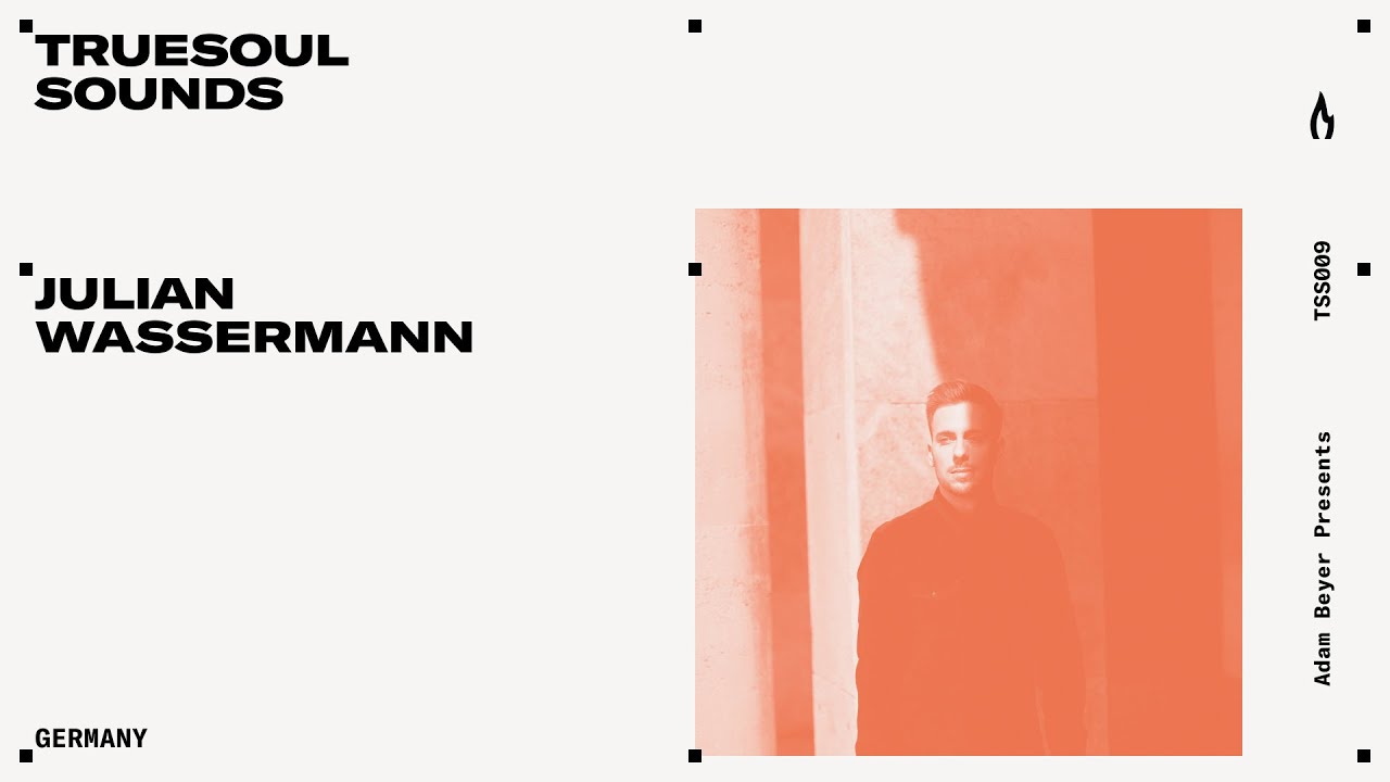 TSS009 - Truesoul Sounds - Julian Wassermann Mix from Germany