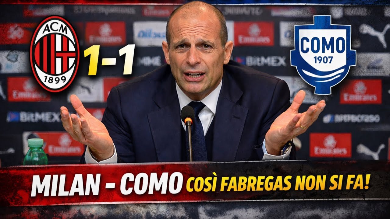 ALLEGRI su FABREGAS dopo Milan-Como 1-1: “Ecco cosa è successo” 🔥 #milan #allegri #fabregas #como 