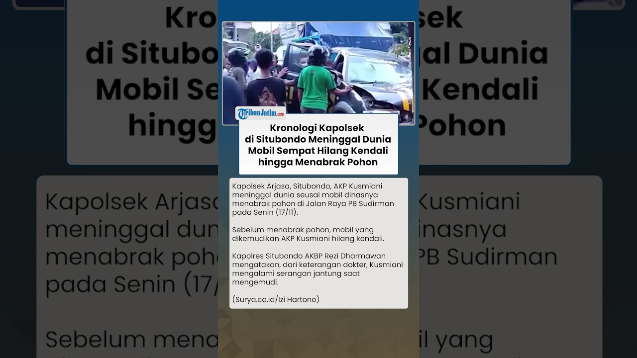 KRONOLOGI Kapolsek di Situbondo Meninggal Dunia, Mobil Sempat Hilang Kendali hingga Tabrak Pohon