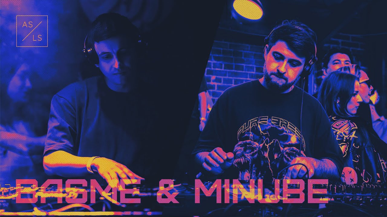 ASLS Live DJ Set #271 - Minube & Basme