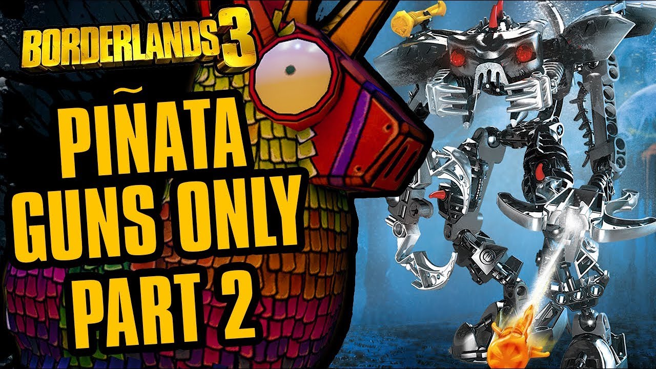Toa Nuparie | Piñata Guns Only Part 2 | Borderlands 3 Epic Gamer Moments Haha