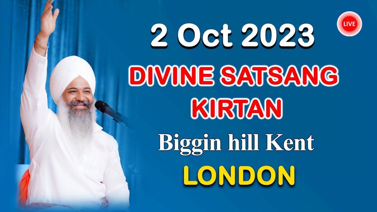Live | Biggin Hill Kent London | 2-Oct-2023 | Satsang Kirtan Samagam - Sant Trilochan Darshan Das Ji