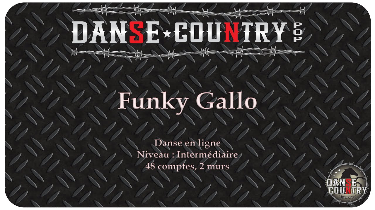 Funky Gallo - Danse en ligne - Niveau Intermédiaire