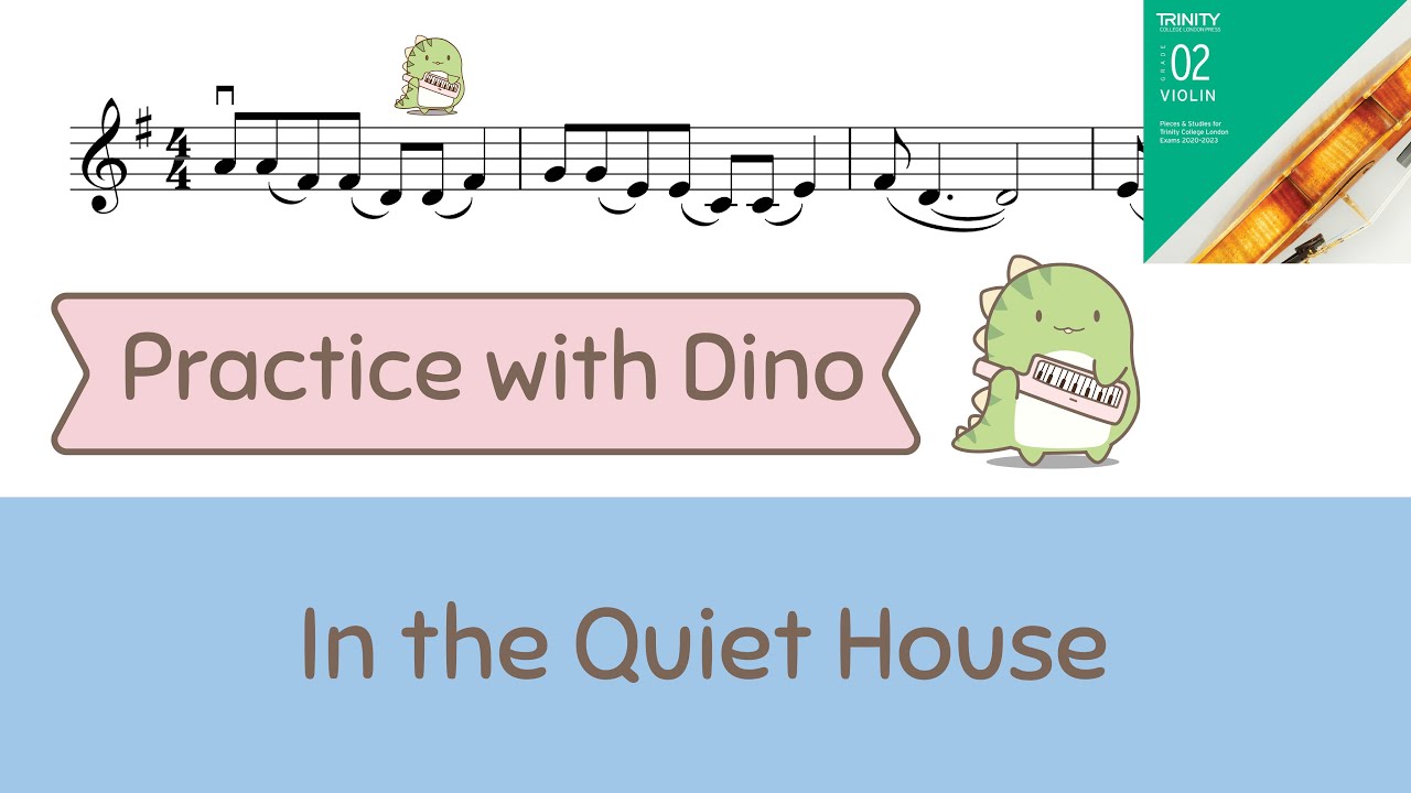 In the Quiet House - Norton (Trinity 2020-2023 violin grade 2) with piano accompaniment