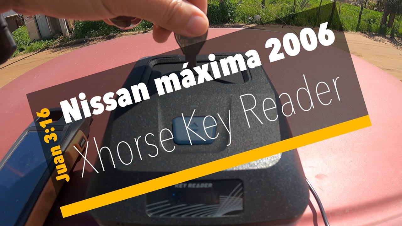 Haciendo llaves para Nissan Maxima 2006 con Key reader de Xhorse y Dolphin XP005L