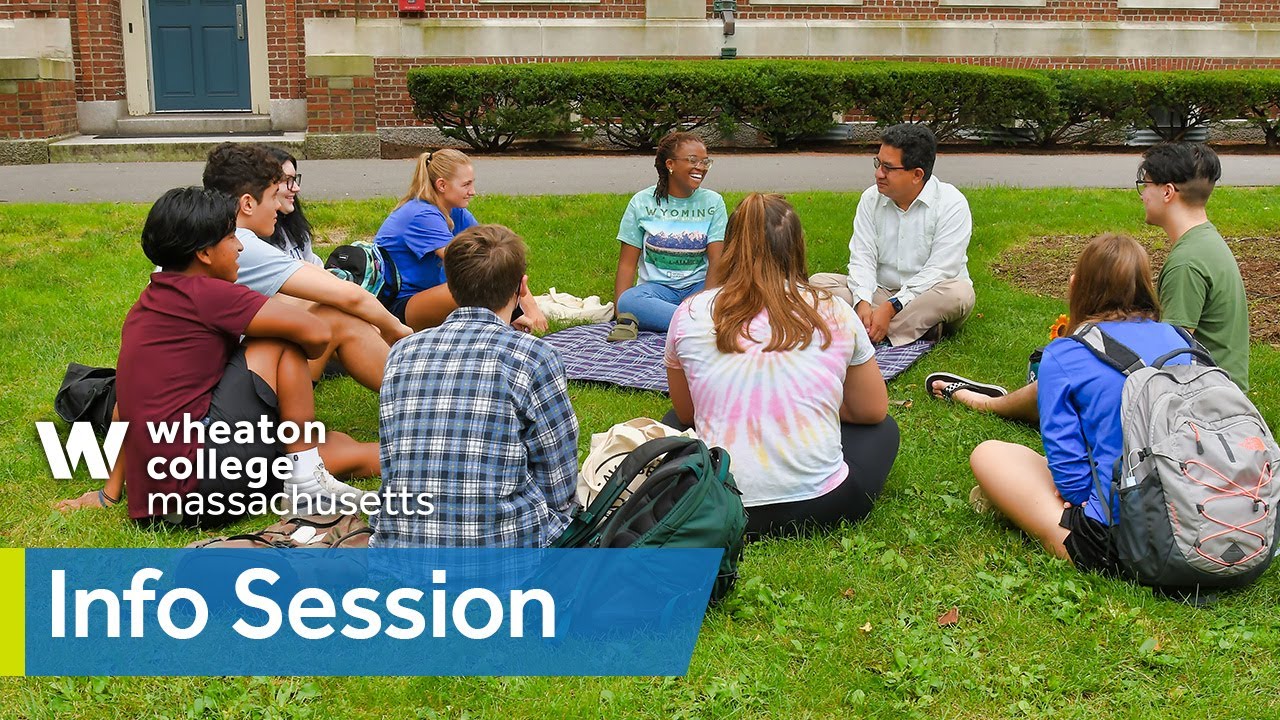 Wheaton College Massachusetts Info Session