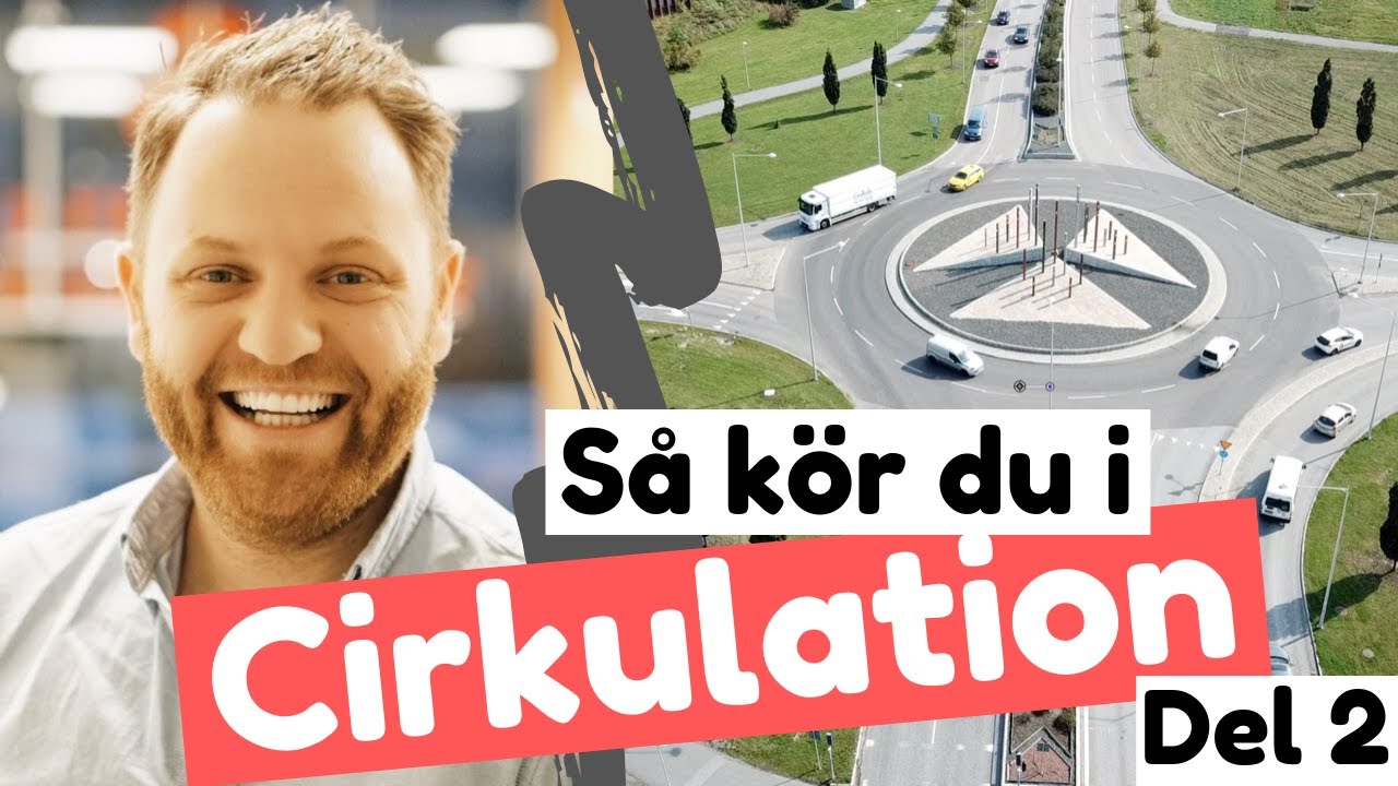 Så kör du i rondell / Cirkulationsplats - Del 2