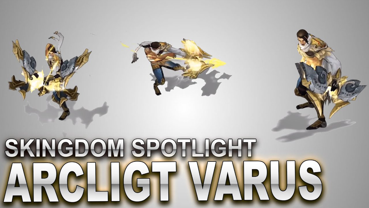 Arclight Varus Skin Spotlight | SKingdom - League of Legends