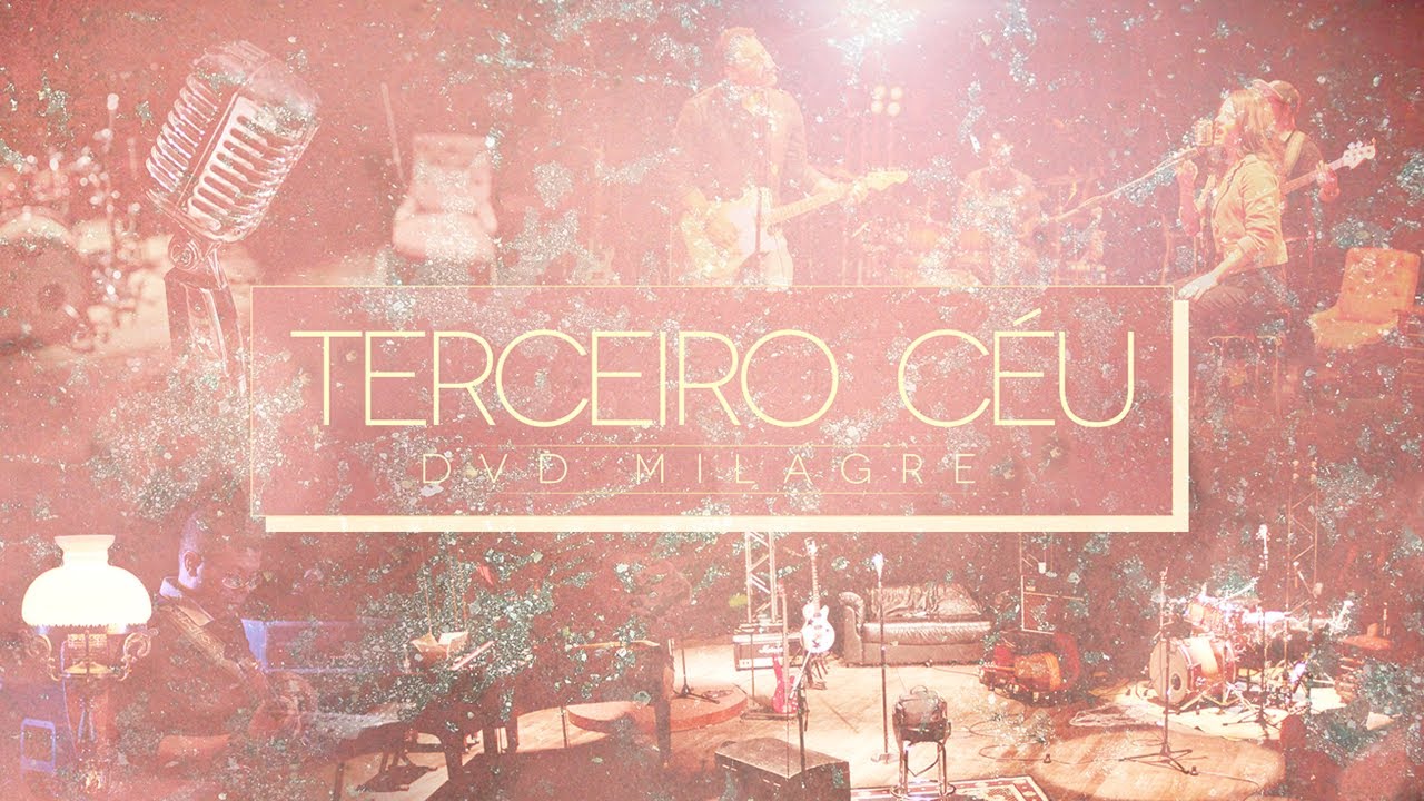 Terceiro C&eacute;u [ DVD Milagre ]