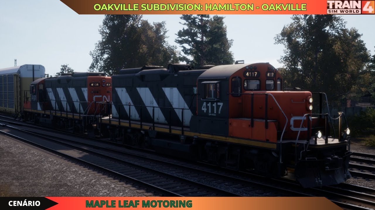 TRAIN SIM WORLD 4 | OAKVILLE SUBDIVISION - CENÁRIO: MAPLE LEAF MOTORING