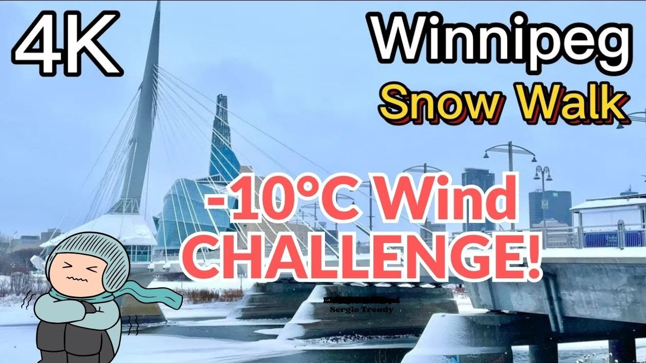 Can You Handle Winnipeg&rsquo;s Winter? -10&deg;C & Howling Wind Walk | Try Not to Give Up!