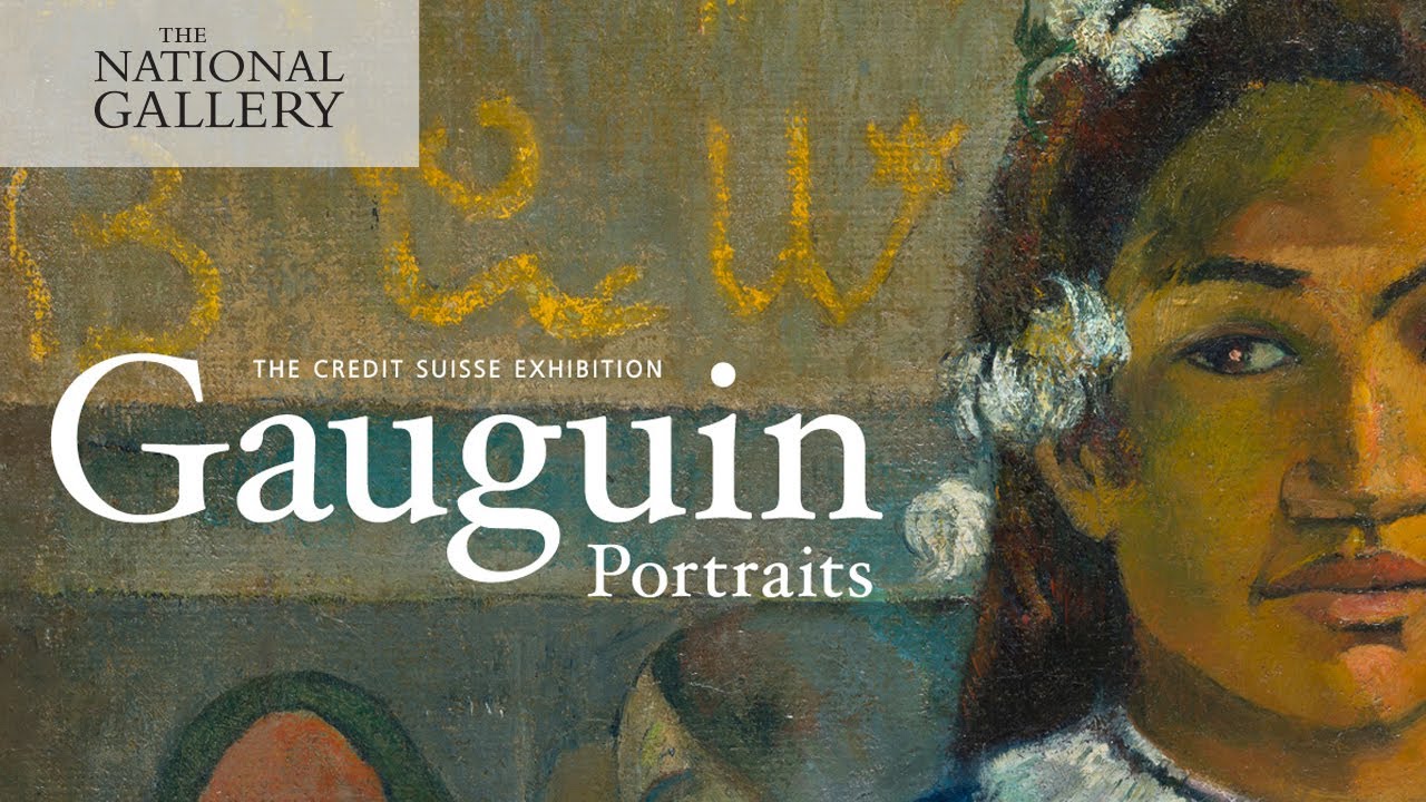 The Credit Suisse Exhibition: Gauguin Portraits | National Gallery