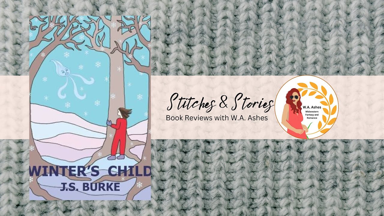 Stitches & Stories: Winter’s Child (Burke)