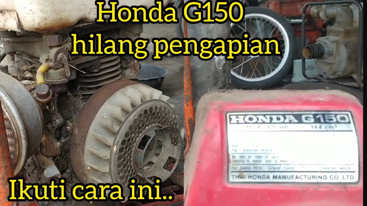 Perbaikan Mesin penggerak honda G150 yang lama nganggur,hilang pengapian