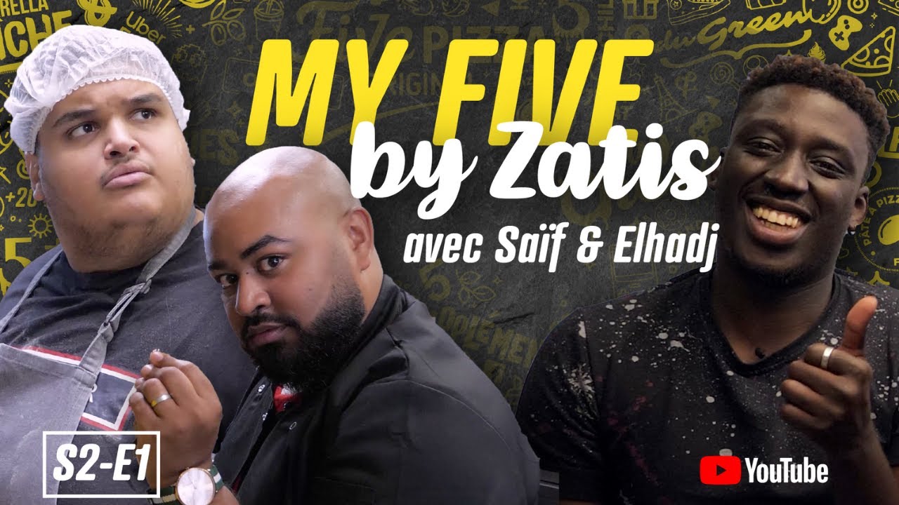 My Five by Zatis Saison 2 Episode 1 avec El Hadj et Saïf 🍕