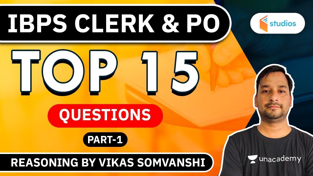 IBPS CLERK & PO | Reasoning by Vikas Somvanshi | Top 15 Questions (P-1)