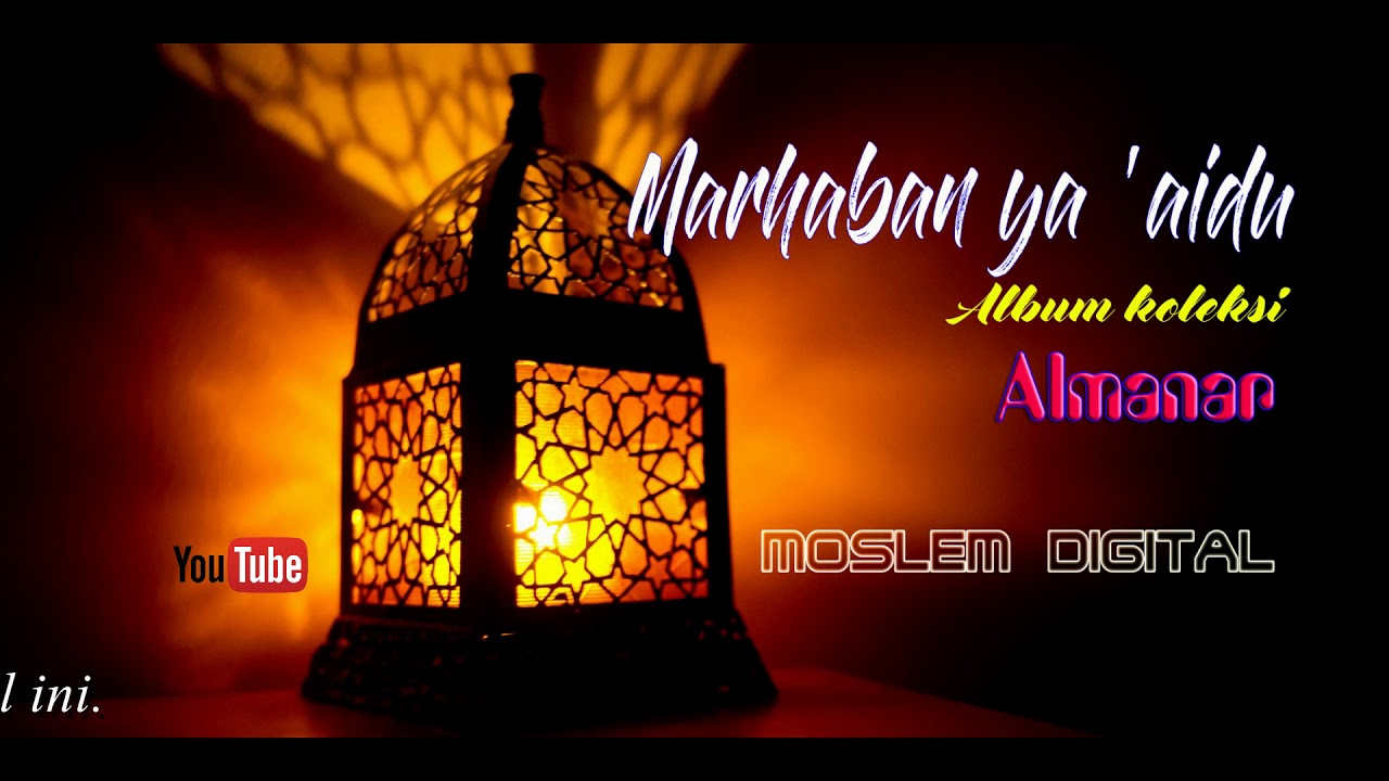 Marhaban Ya 'Aidu  - Almanar Koleksi Album