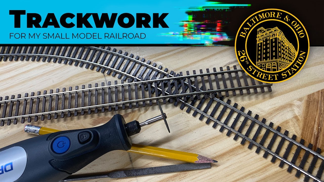 Trackwork for My Small Model Railroad