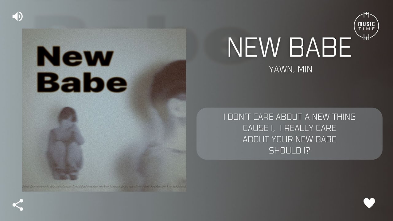 yawn, min - New Babe [가사]