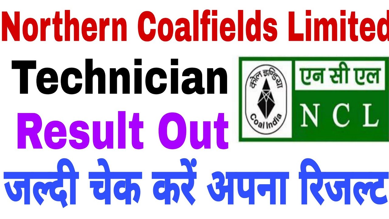 NCL | Technician | Result Out | Check Now | Congratulations 👍 | Northern Coalfields Limited |