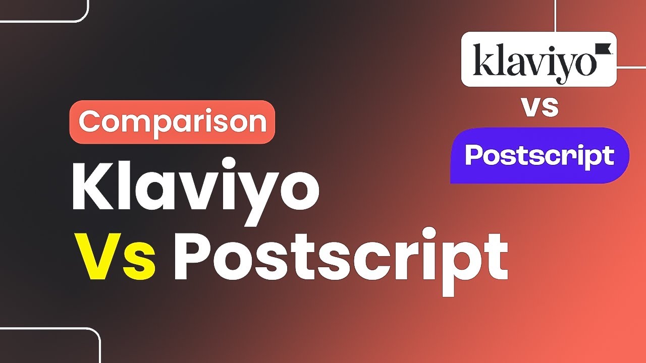 Klaviyo Vs Postscript Comparison - Which Is Best?