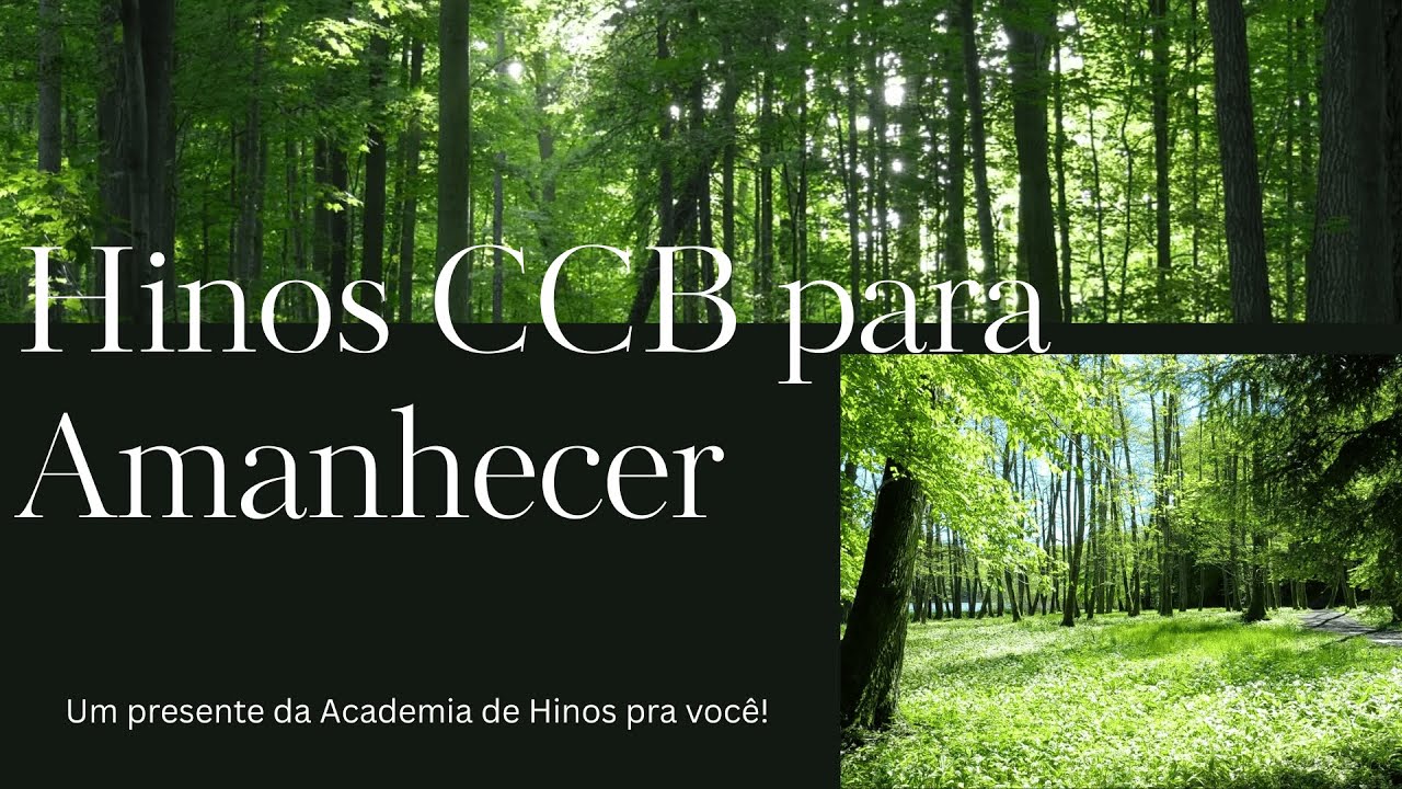 Hinos CCB para o Amanhecer
