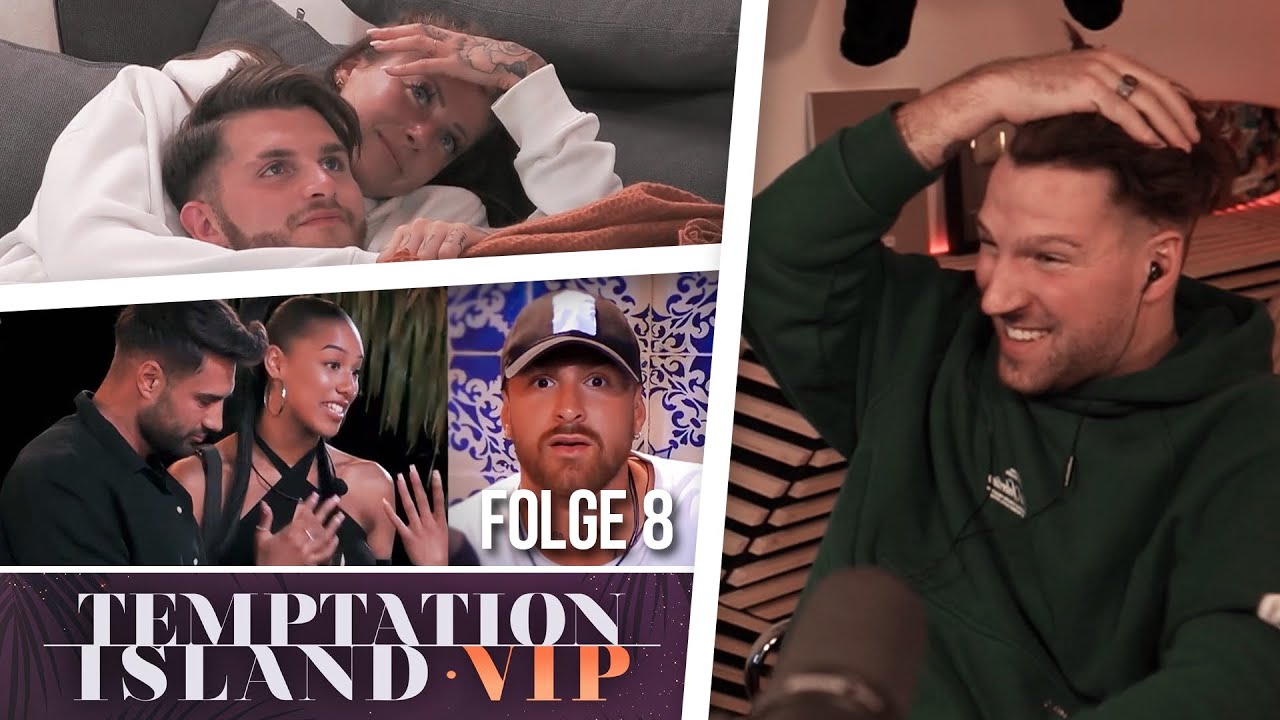 WAS GEHT DENN JETZT AB?! 😳 8. Folge Temptation Island VIP 2022