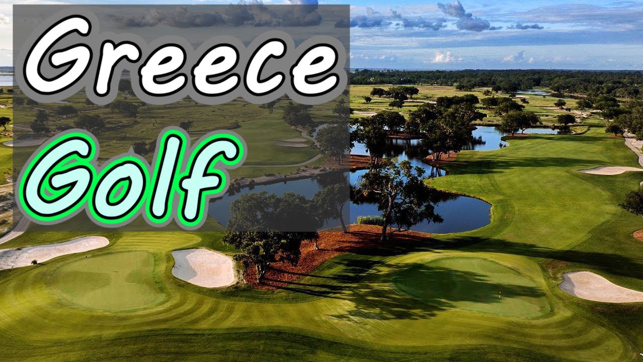 Top Golf Courses in Greece