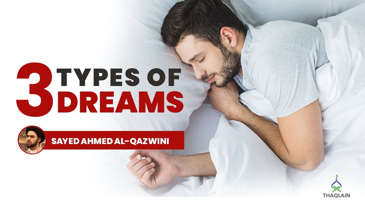 DAY 61: Had A Dream? What Does It Mean? | Sayed Ahmed Qazwini