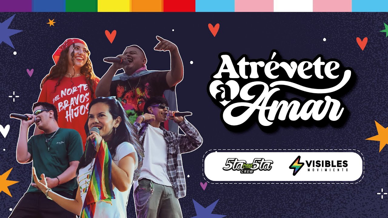 5ta con 5ta Ft. Movimiento Visibles - Atr&eacute;vete A Amar (Videoclip Oficial) LGBTIQ+