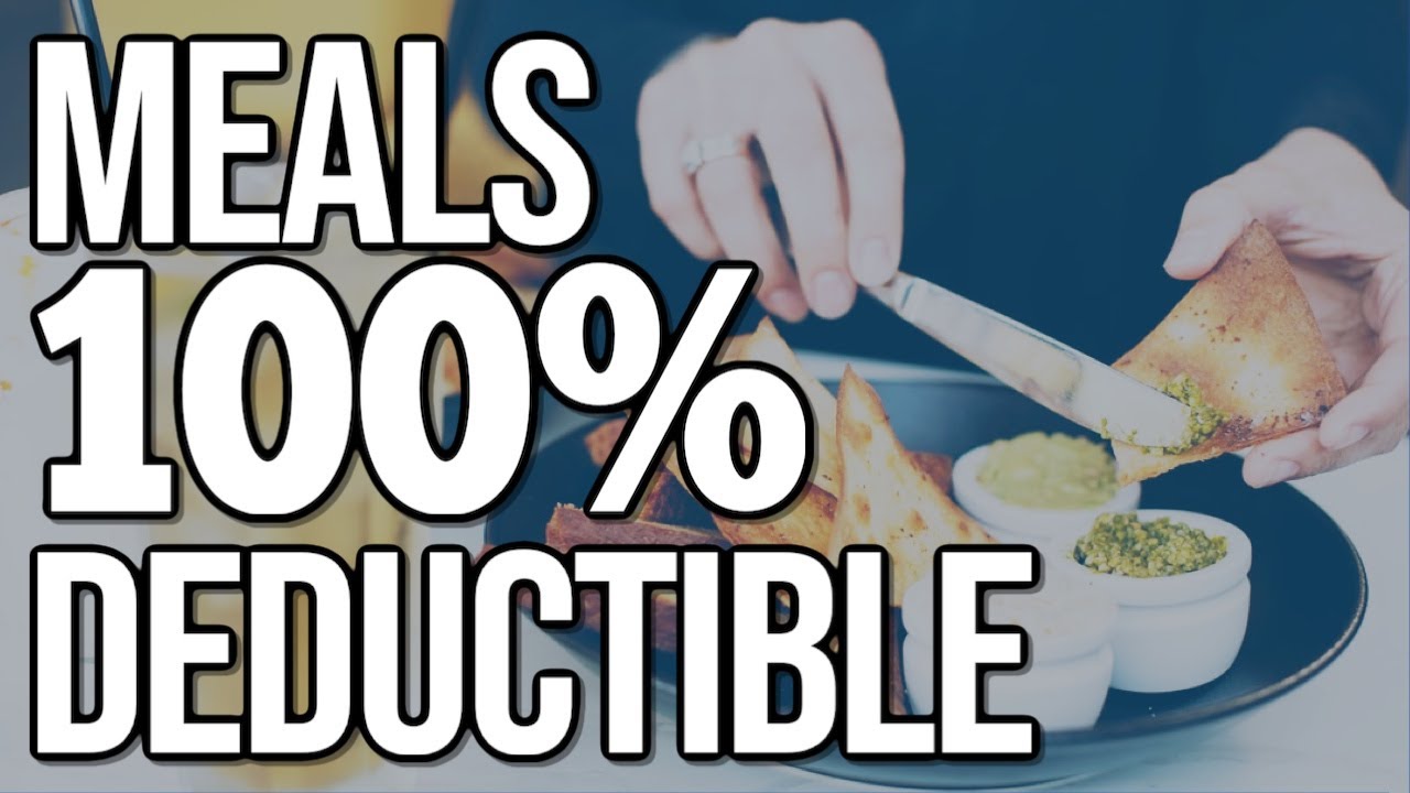 NEW Business Meals 100% DEDUCTIBLE | Learn How to Qualify