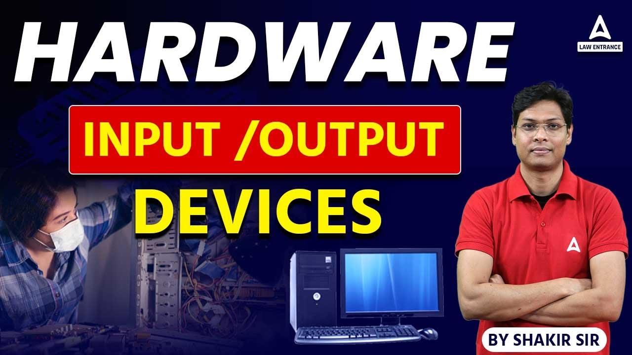 Input and Output Devices | Hardware | CUET LLB 2024 Computer Classes | CUET PG LLB Preparation 2024