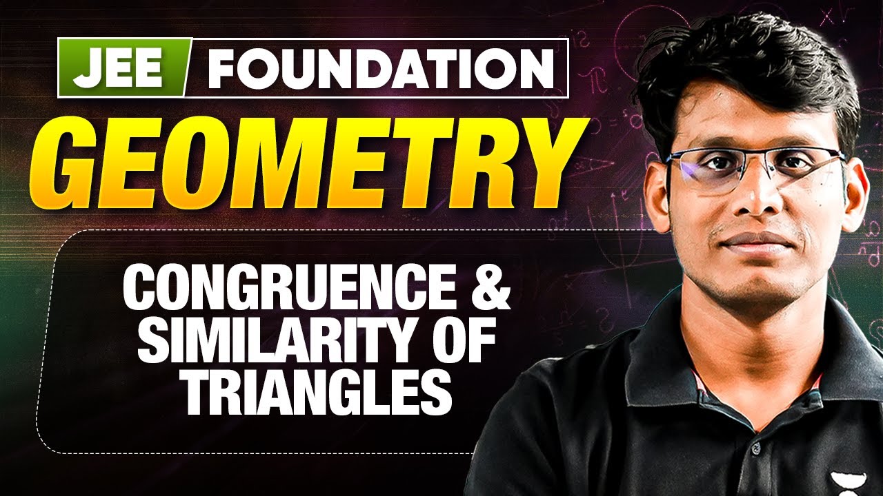 Congruence & Similarity of Triangles | Geometry | JEE Foundation | Prashant Jain #jeefoundation #jee