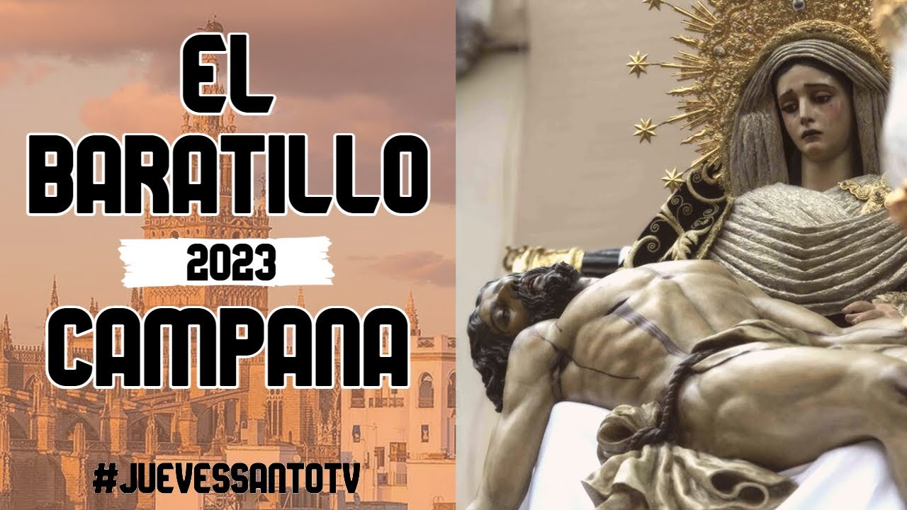 El Baratillo en Campana 2023 - El Sol - Miercoles Santo Sevilla