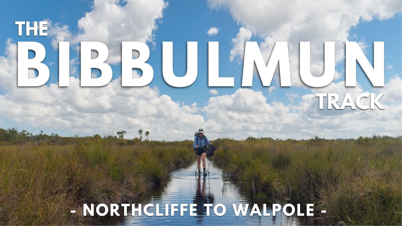 The Bibbulmun Track - Northcliffe to Walpole