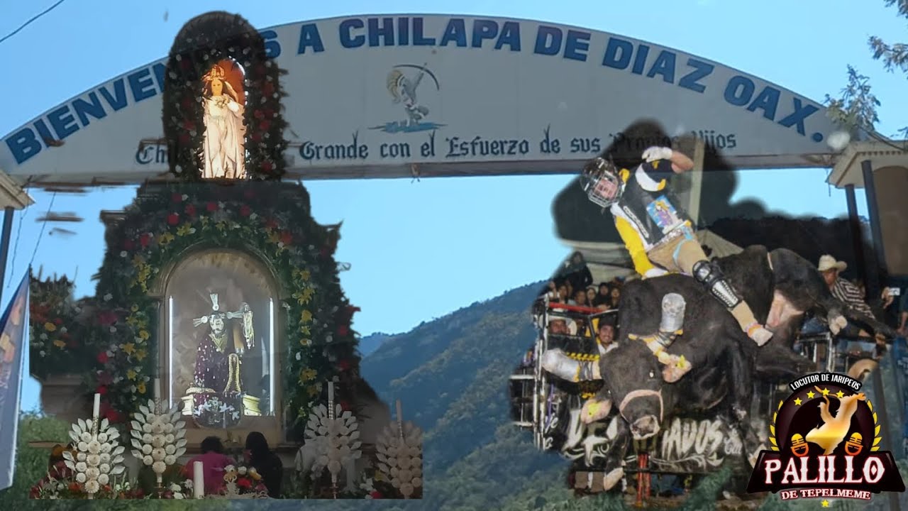 Detrás de Cajón!! CHILAPA DE DIAZ,OAX. su fiesta más grande.