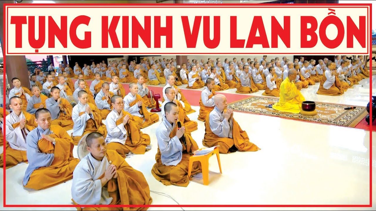 TỤNG KINH VU LAN BỒN PL. 2564 - DL. 2020 | Sư C&ocirc; TH&Iacute;CH NỮ NHƯ LAN | Ph&aacute;p Thoại CH&Ugrave;A HƯNG THIỀN