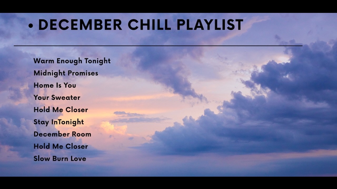 December Chill Playlist | Engsub | that stays in your heart.