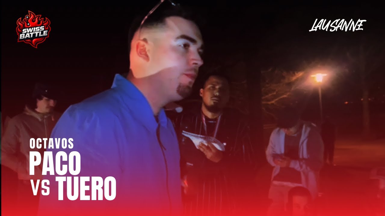 PACO VS TUERO | Octavos | SwissBattle - Lausanne | Last Step Free