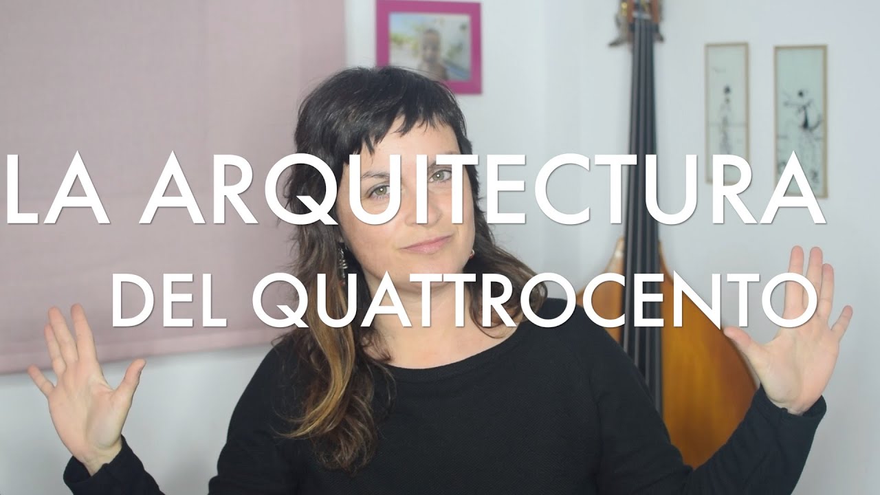 La arquitectura del Quattrocento para Selectividad o PeVAU