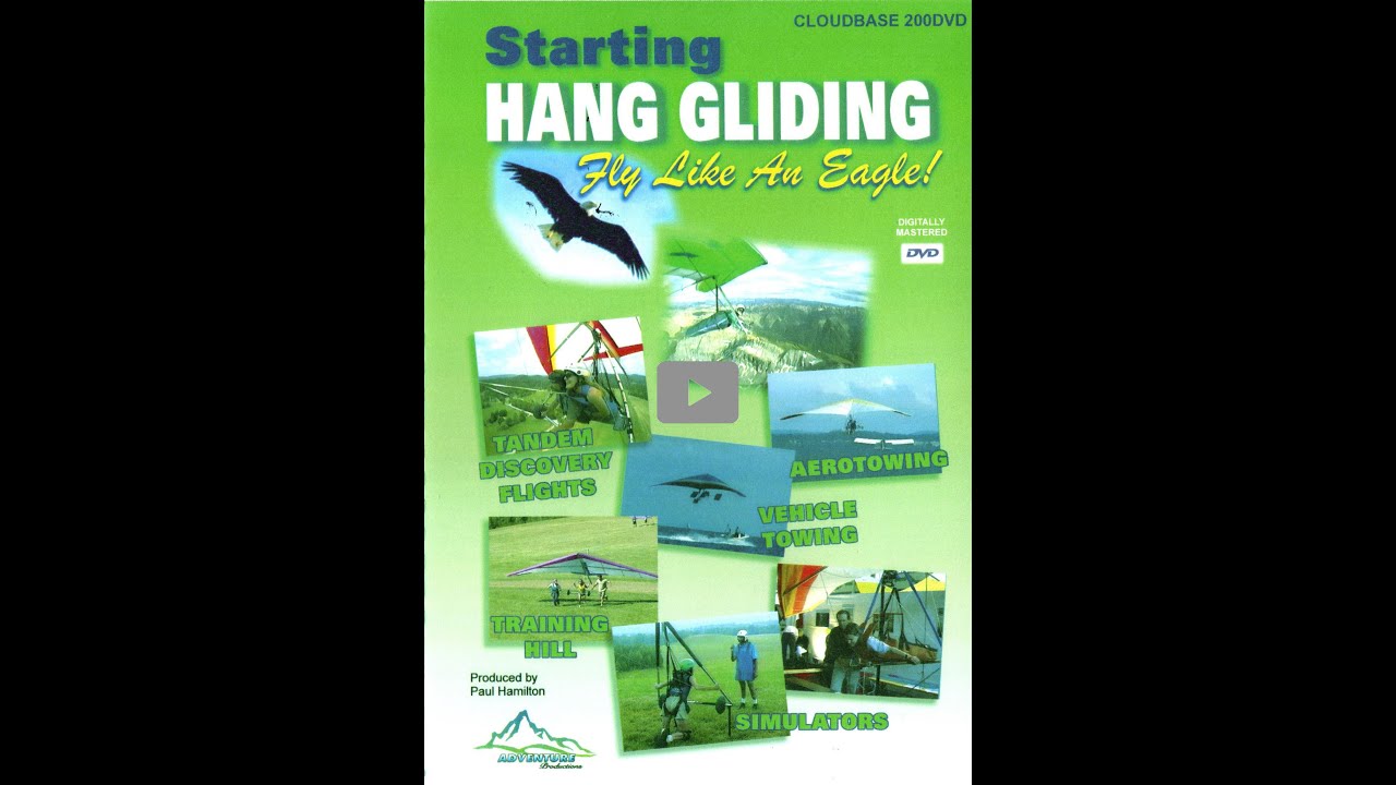 Starting Hang Gliding - Fly like an Eagle - From the Archives Released