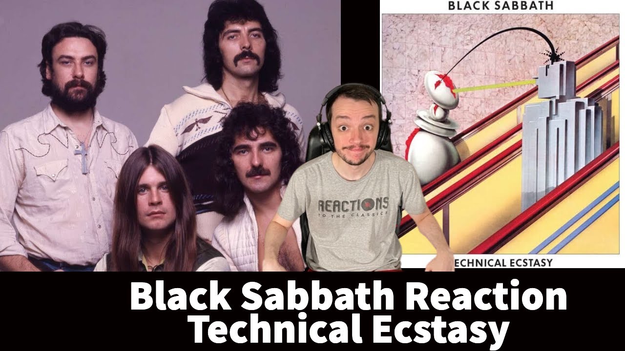 Black Sabbath Reaction - Technical Ecstasy Reaction Full Album Review and Reaction!
